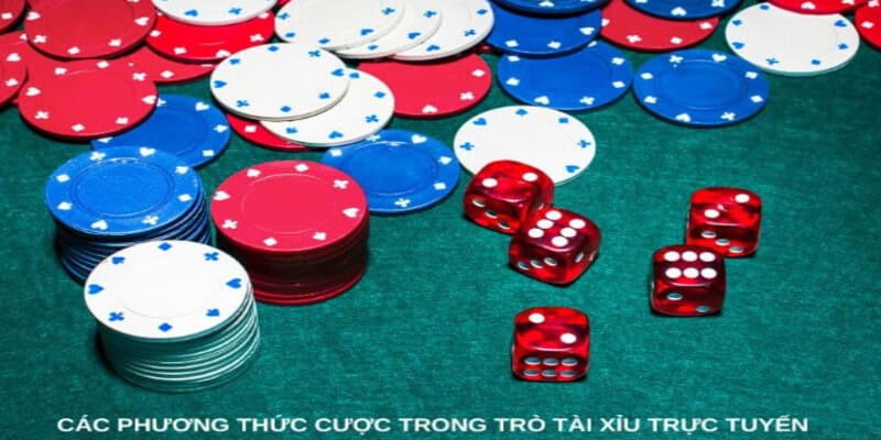 Cac phuong thuc cuoc trong tro tai xiu truc tuyen